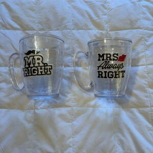 Tervis mugs. Mr. Right & Mrs. Always Right.